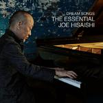 Dream Songs: The Essential Joe Hisaishi专辑