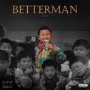 Betterman 2017专辑
