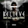 Money Mike S.A - BELIEVE (feat. EMTEE & SAUDI)