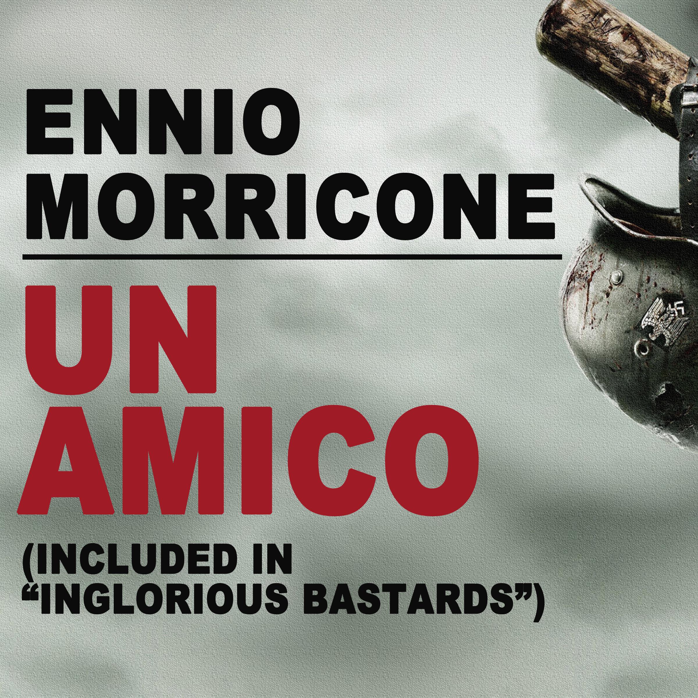 Un Amico (From "Inglourious Basterds") - Single专辑