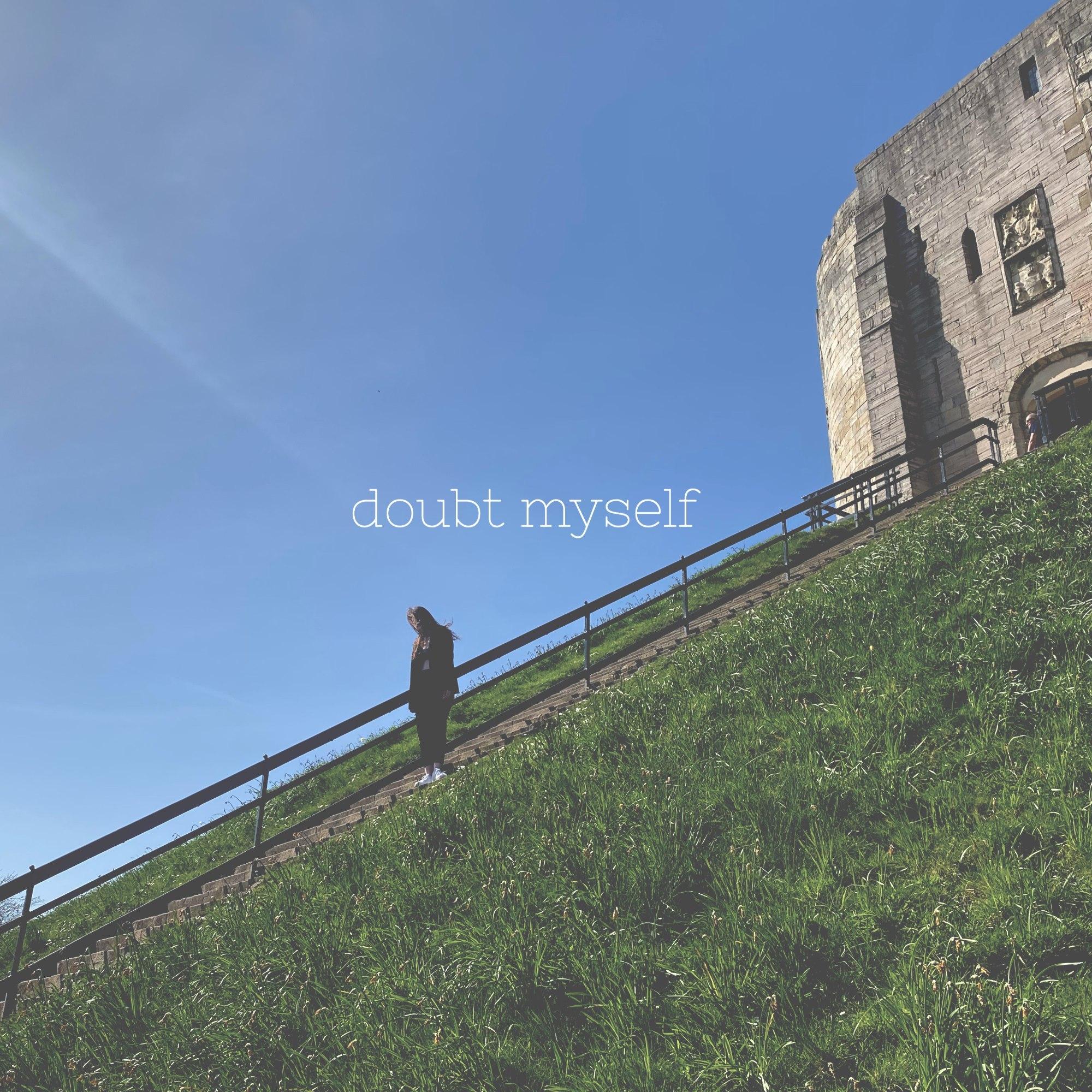 Doubt Myself