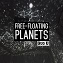 Free-floating planets专辑