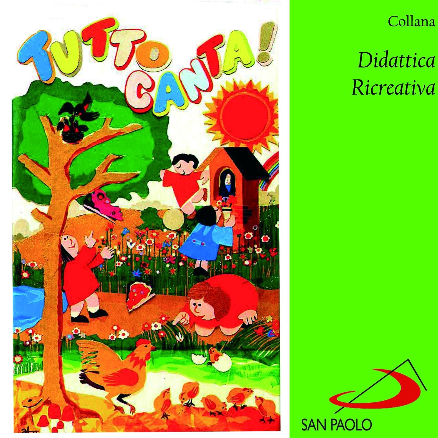 Collana didattica ricreativa: Tutto canta!