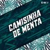 DJ GUSTAVO DA VS - Camisinha de Menta