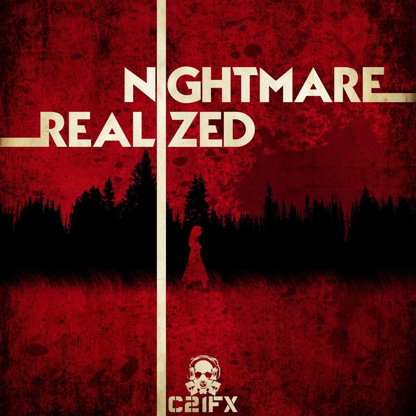 Nightmare Realized