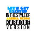 Let's Get Excited (In the Style of Alesha Dixon) [Karaoke Version] - Single