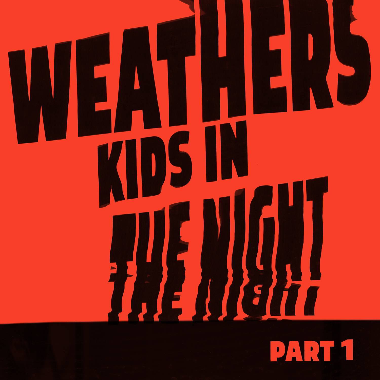 Kids In The Night - Part 1