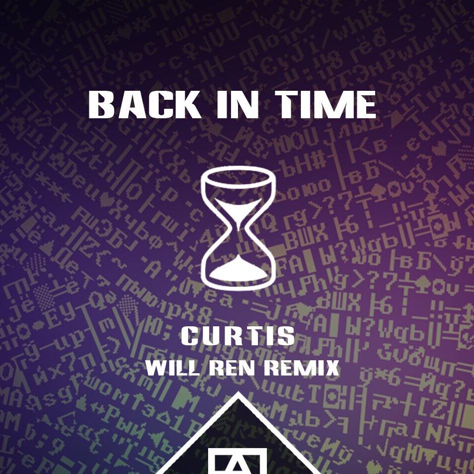 Back In Time (Will Ren Remix)专辑