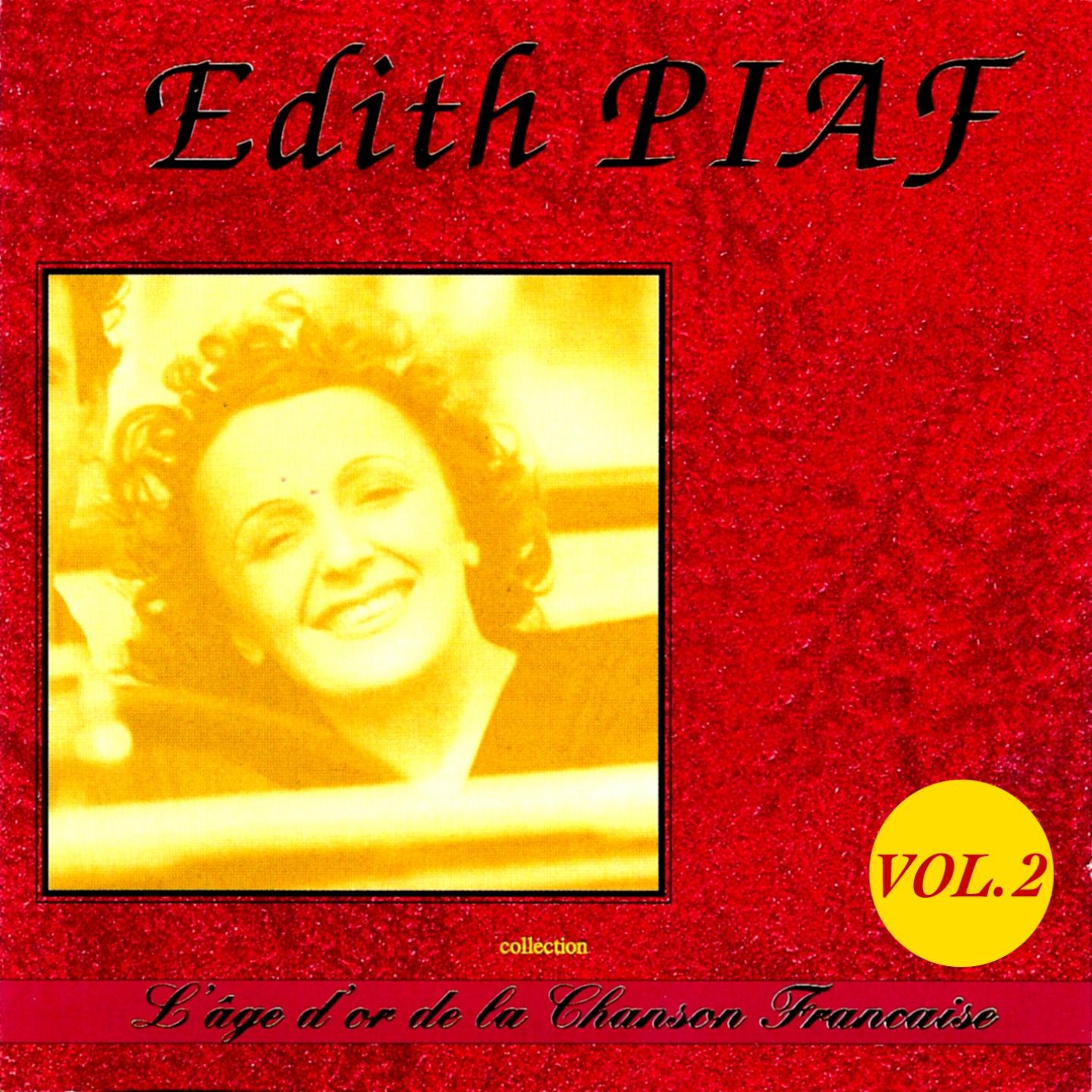 L'âge d'or de la chanson française : Edith Piaf, Vol. 2专辑