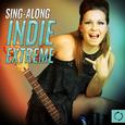 Sing - Along Indie Extreme