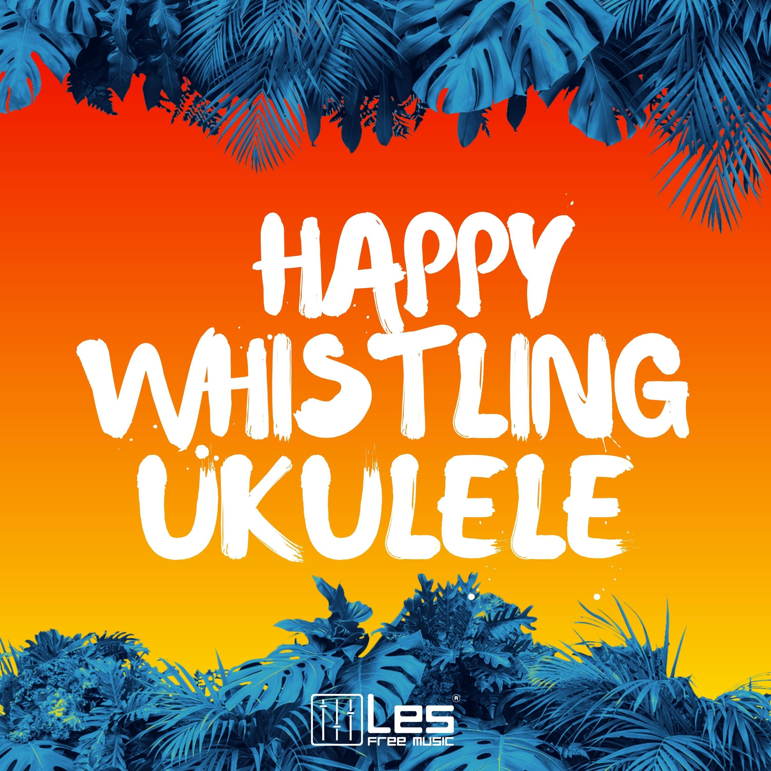 Happy Whistling Ukulele