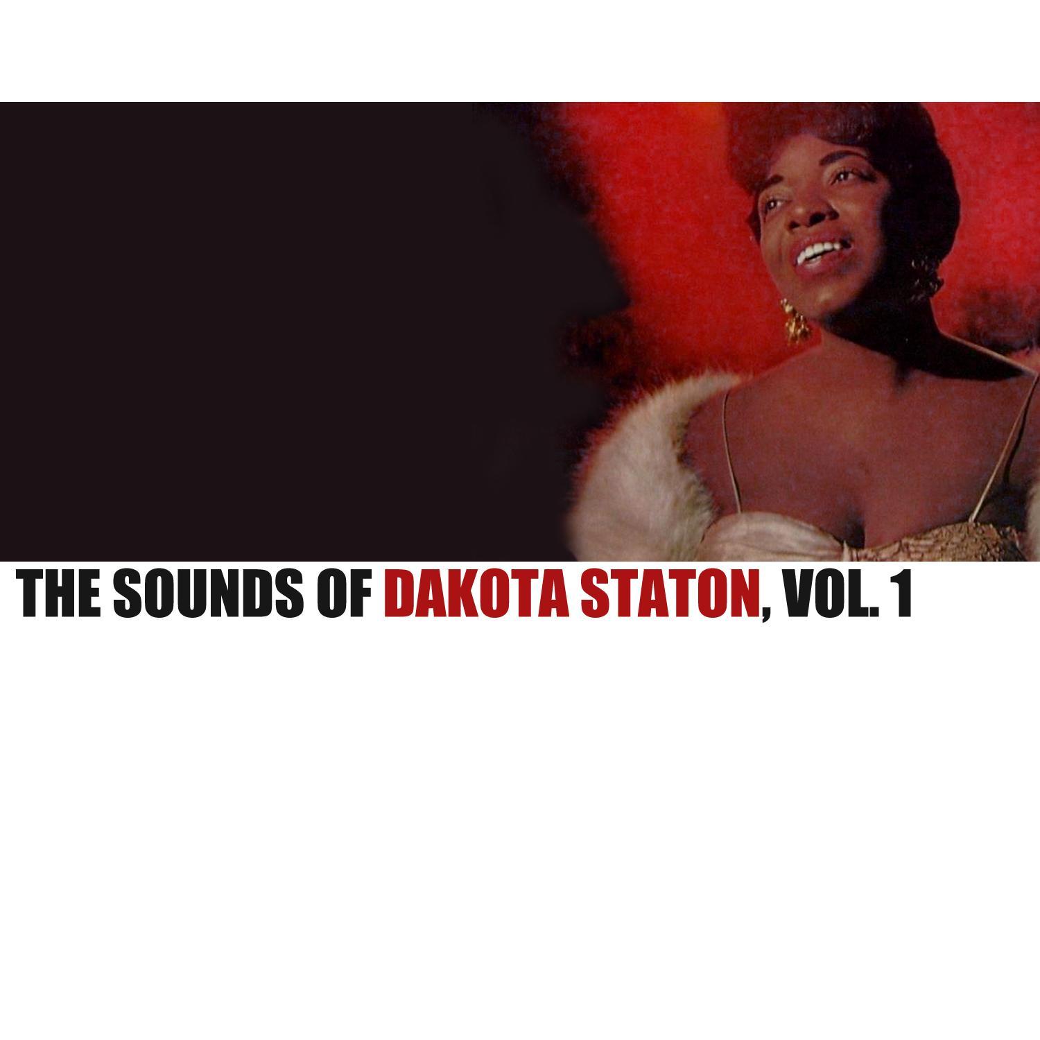 The Sounds of Dakota Staton, Vol. 1