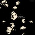 DISTILL