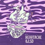 Heartache & LSD: Act II专辑