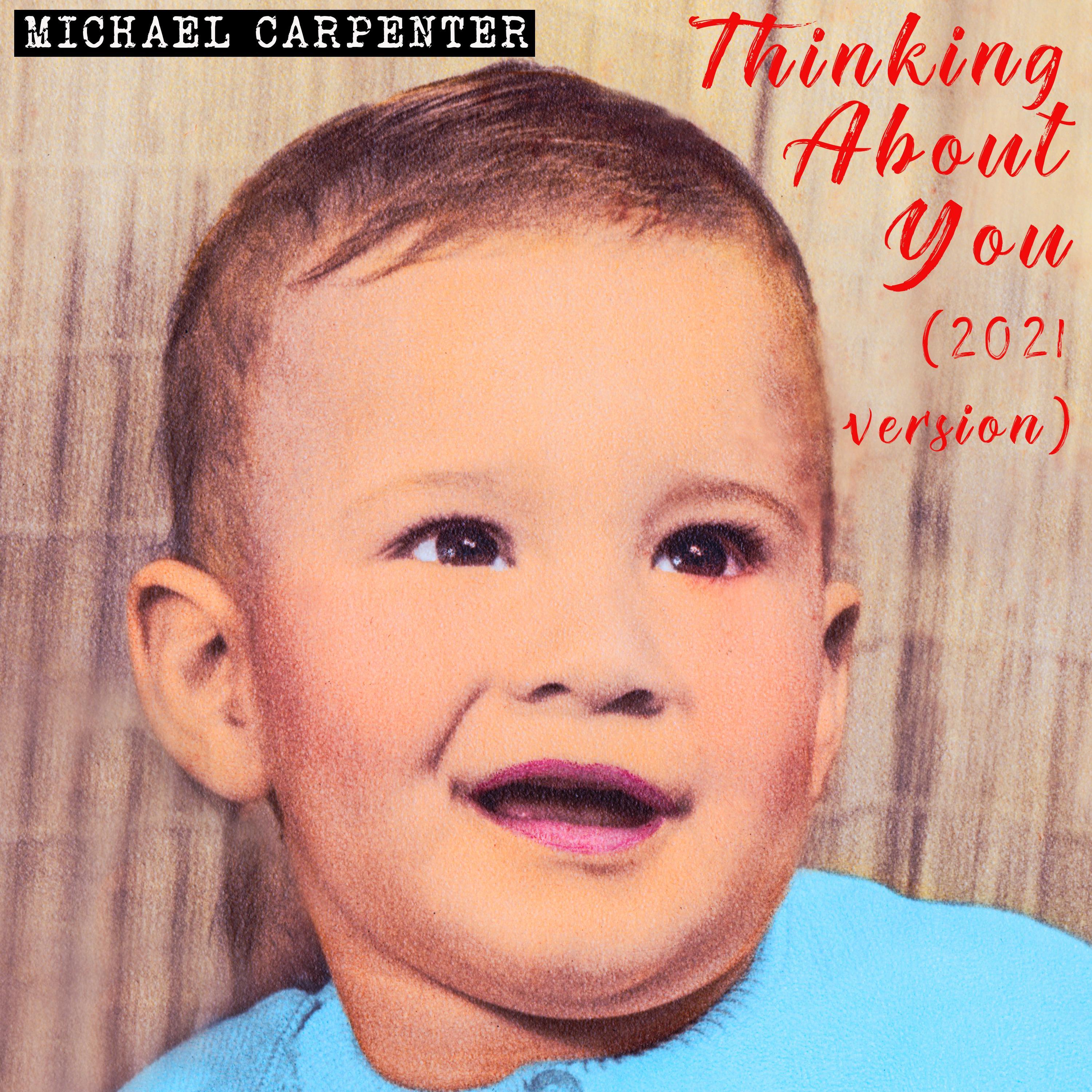 Thinking About You - 2021 version