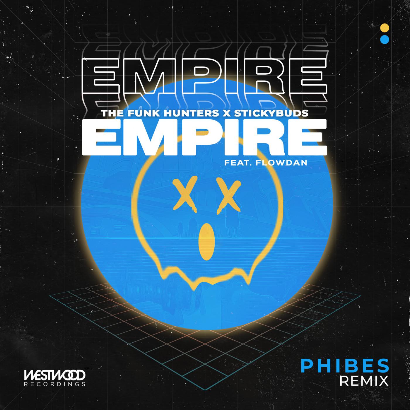 The Funk Hunters - Empire (feat. Flowdan) (Phibes Remix)