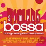 Simply Bossa (16 Easy Listening Bossa Nova Favorites)专辑