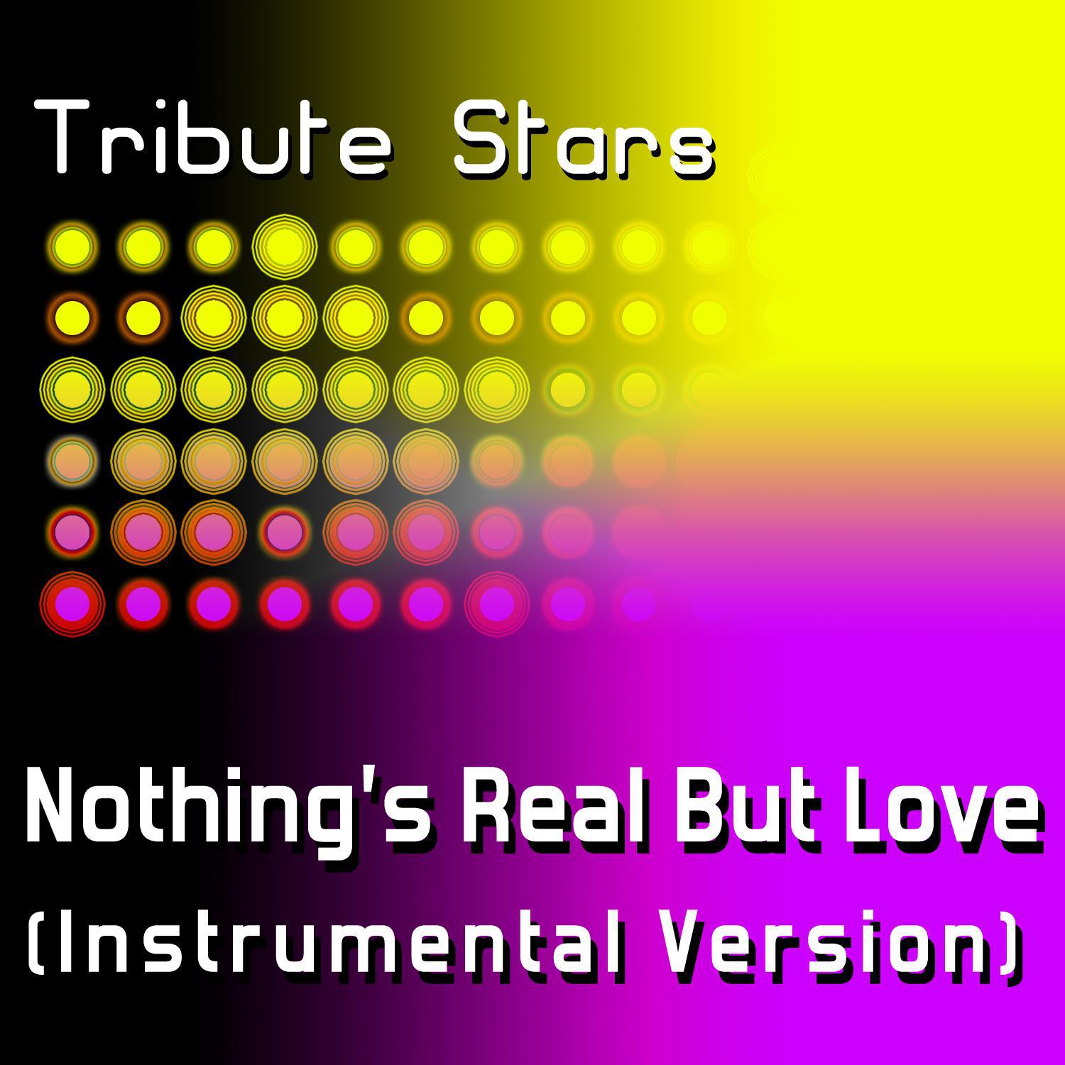 Rebecca Fergurson - Nothing's Real But Love (Instrumental Version)专辑