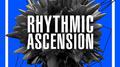 Rhythmic Ascension专辑