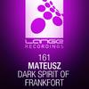 Mateusz - Dark Spirit Of Frankfort (Original Mix)