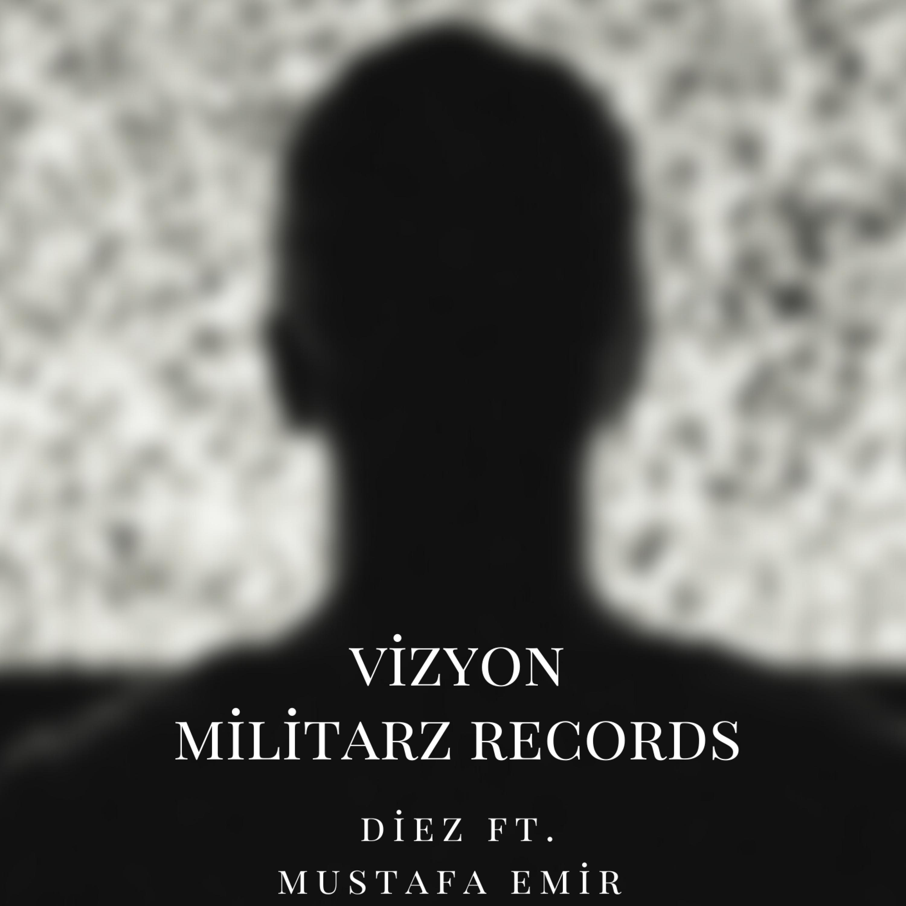 Vizyon (feat. Diez & Mustafa Emir Yıldız)