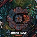 Reasons To Run (Remixes)