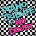 Piano Tribute to No Doubt专辑