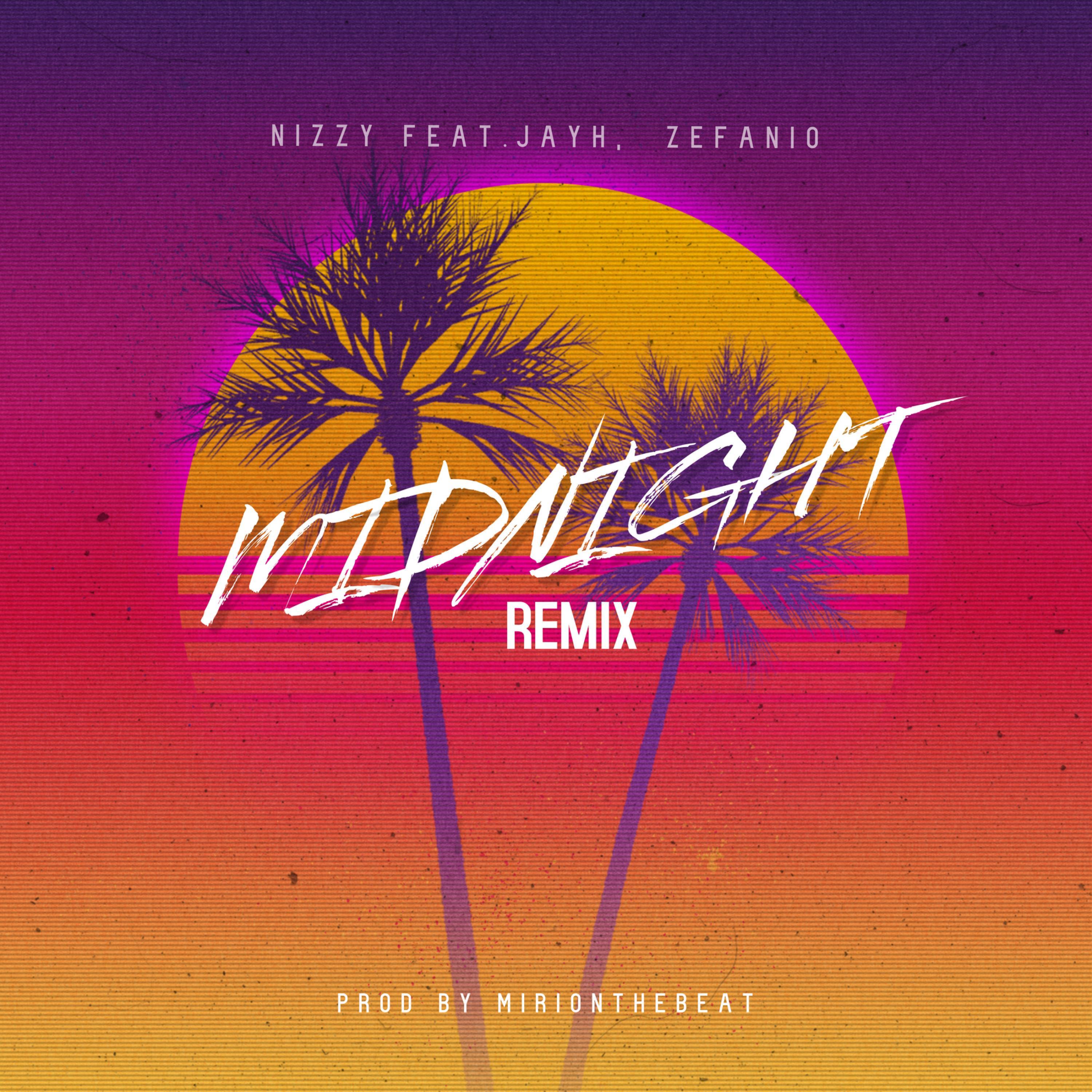 Midnight Remix (feat. Jayh & Zefanio)