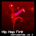 Hip Hop Fire, Instrumentals Vol. 2