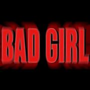 BAD GIRL