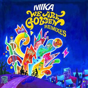 Mika - WE ARE GOLDEN