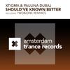 Should\'ve Known Better (Two&One Remix) - remix