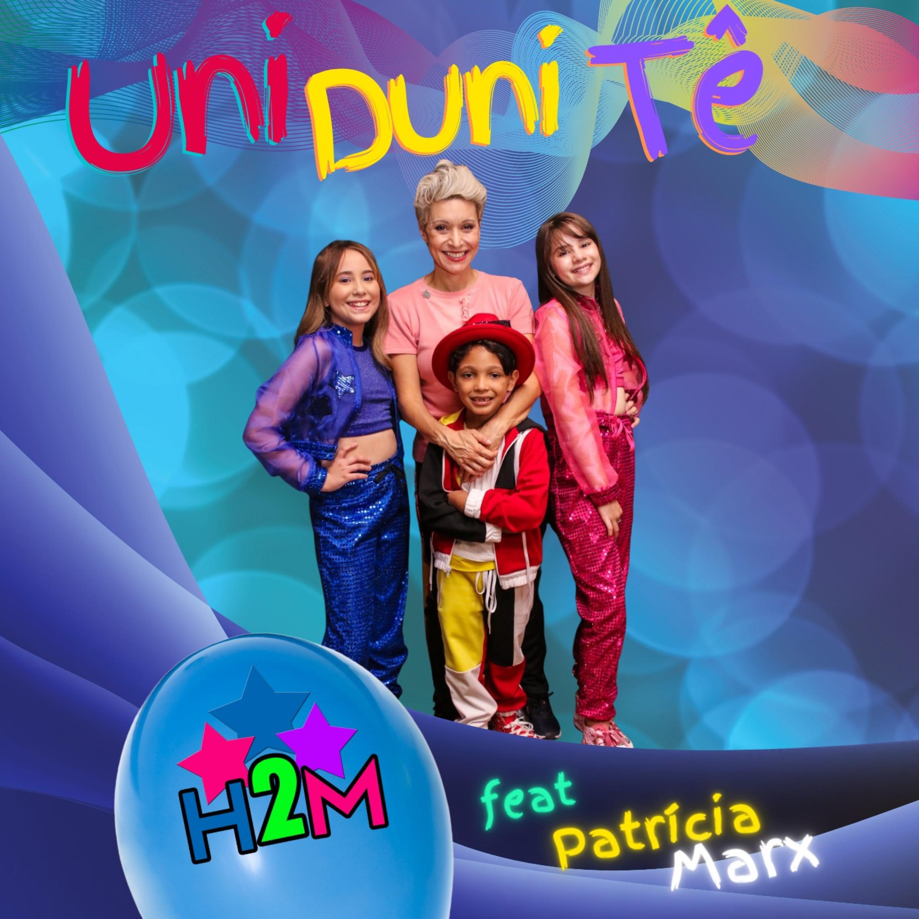 Uni Duni Tê (feat. Patricia Marx)