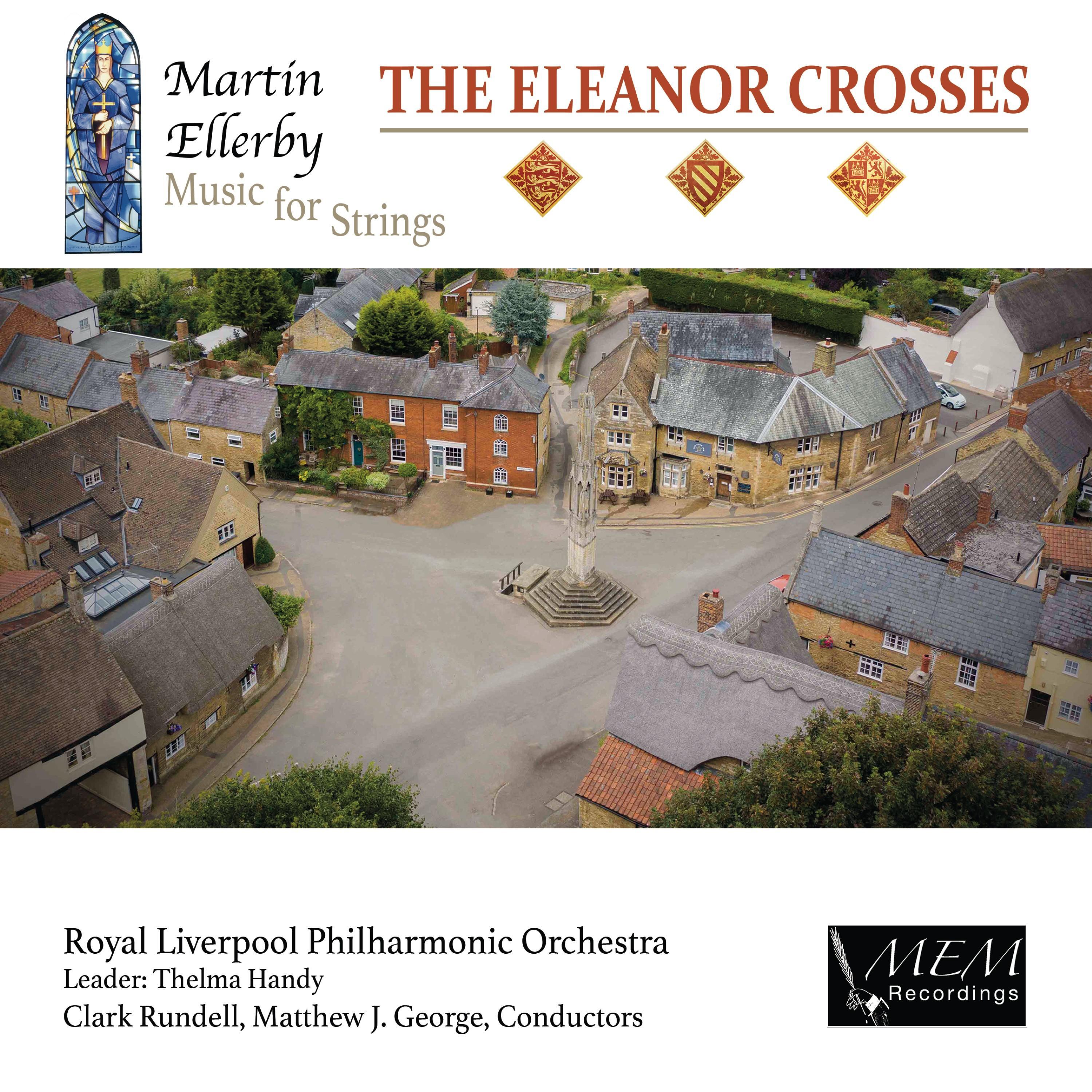 The Eleanor Crosses - Music for Strings