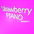 Strawberry PIANO