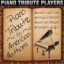 Piano Tribute to American Authors专辑