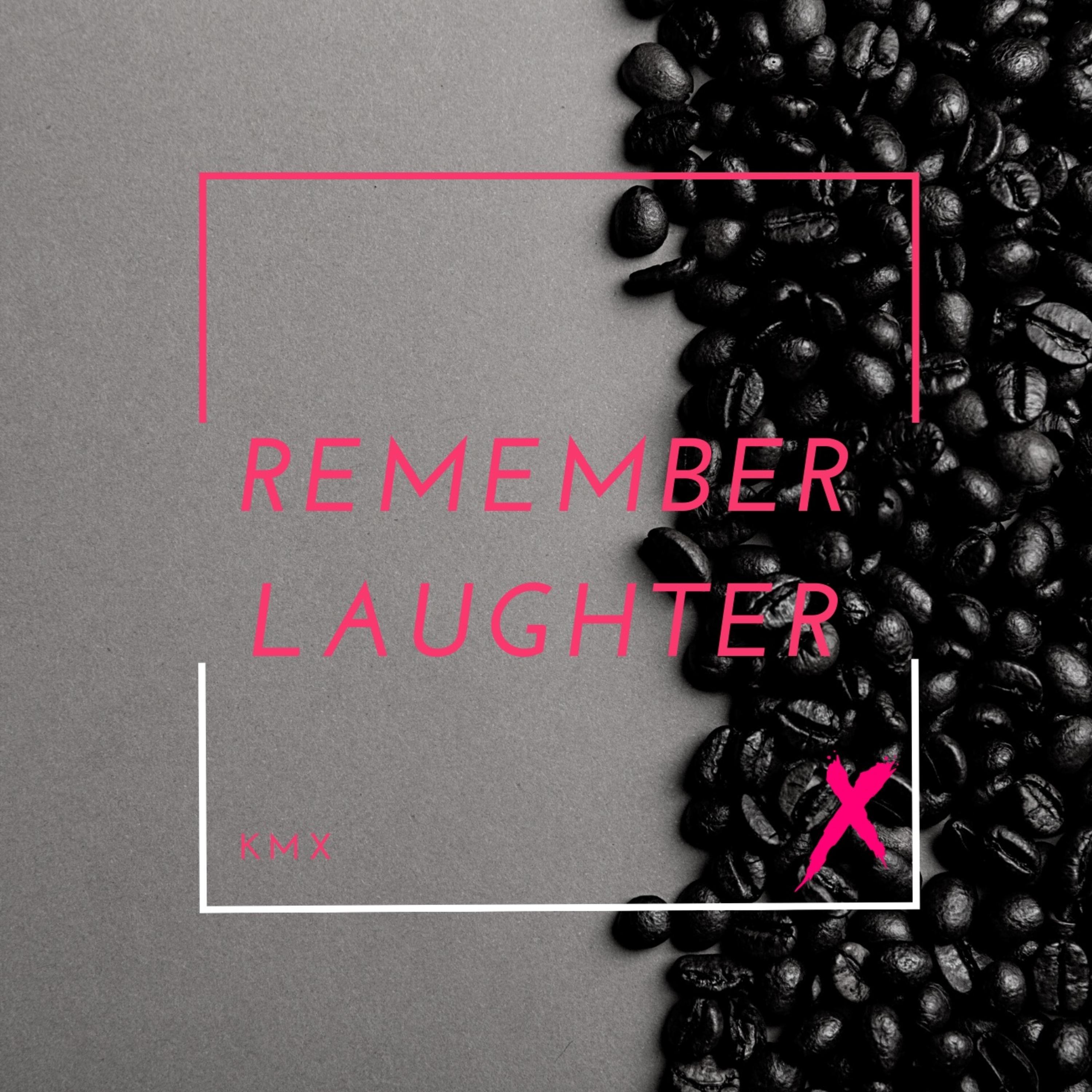Remember Laughter (Debbie Keitel Pro Wrestler Entrance Theme)