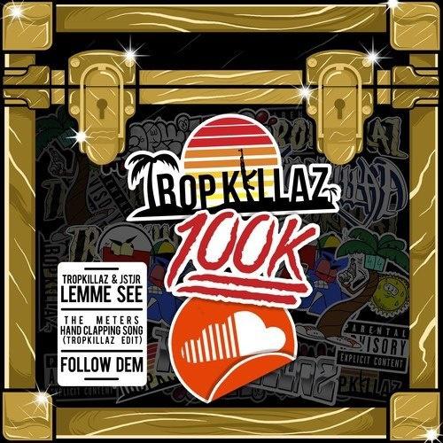 Tropkillaz - Follow Dem