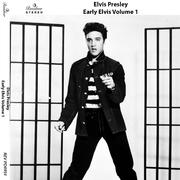 Early Elvis, Vol. 1