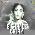 Bichhade Balam专辑