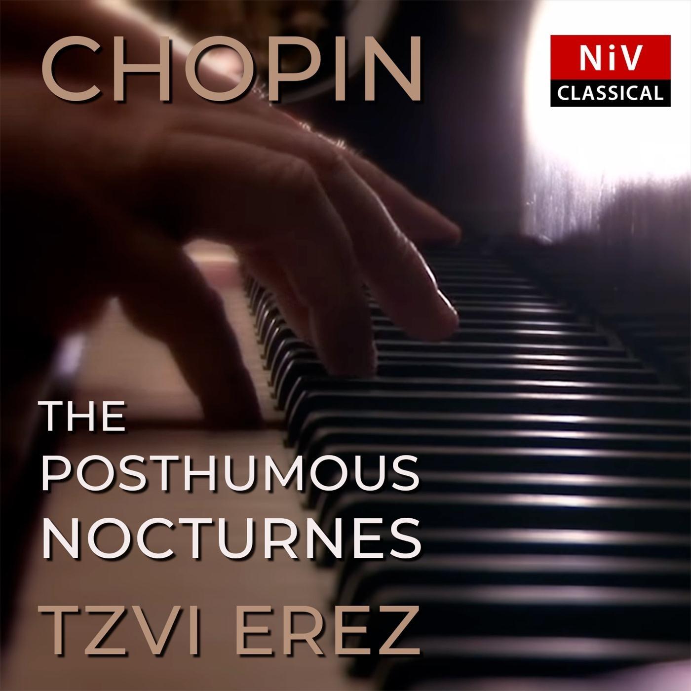 Chopin: The Posthumous Nocturnes