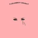 Celebrity Crush专辑