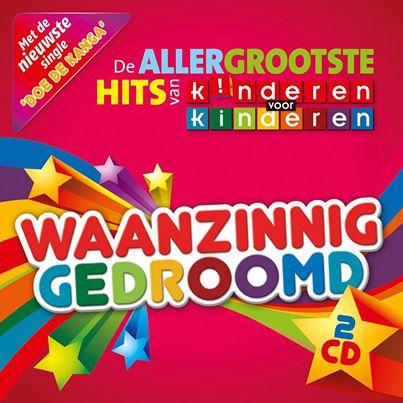 De Allergrootste Hits Van Kinderen Voor Kinderen 