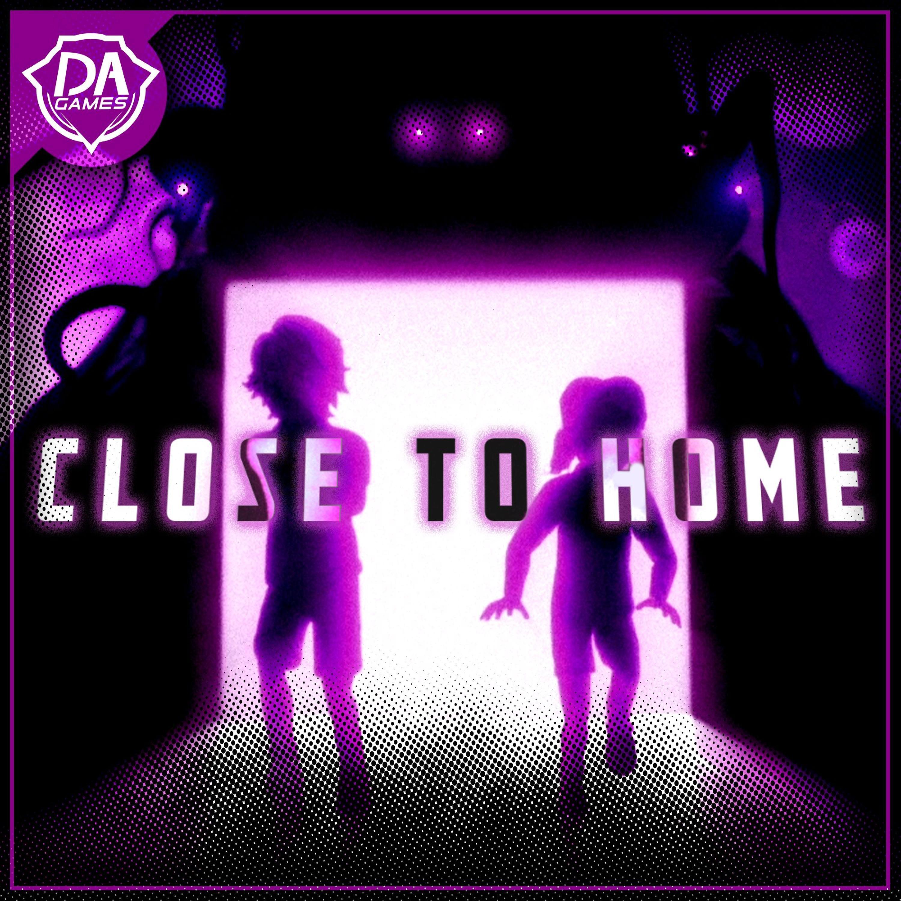 Close To Home