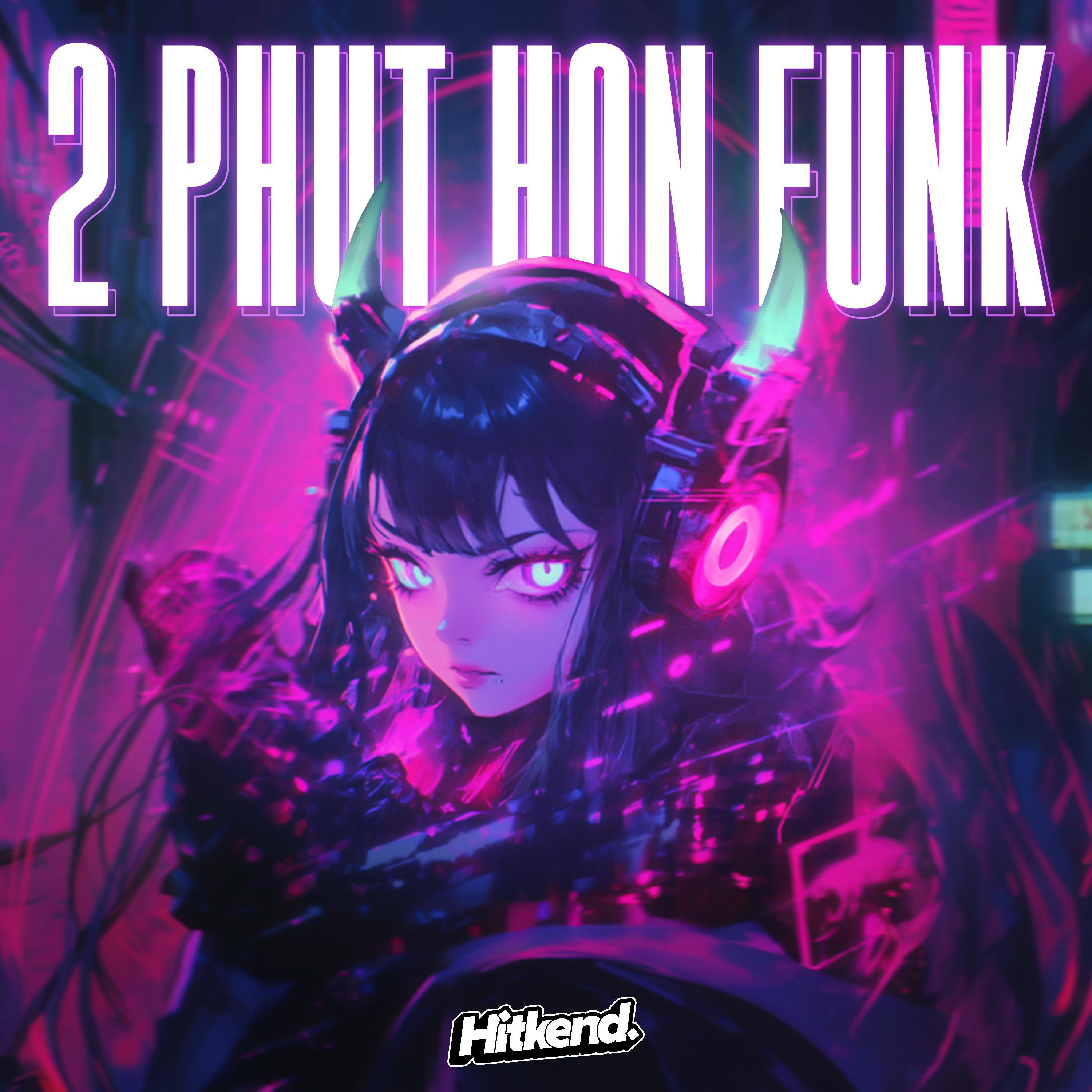 2 Phut Hon Funk (SPED UP) - MGD - 单曲 - 网易云音乐