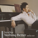 Nothing Better专辑