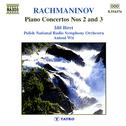 RACHMANINOV: Piano Concertos Nos. 2 and 3专辑