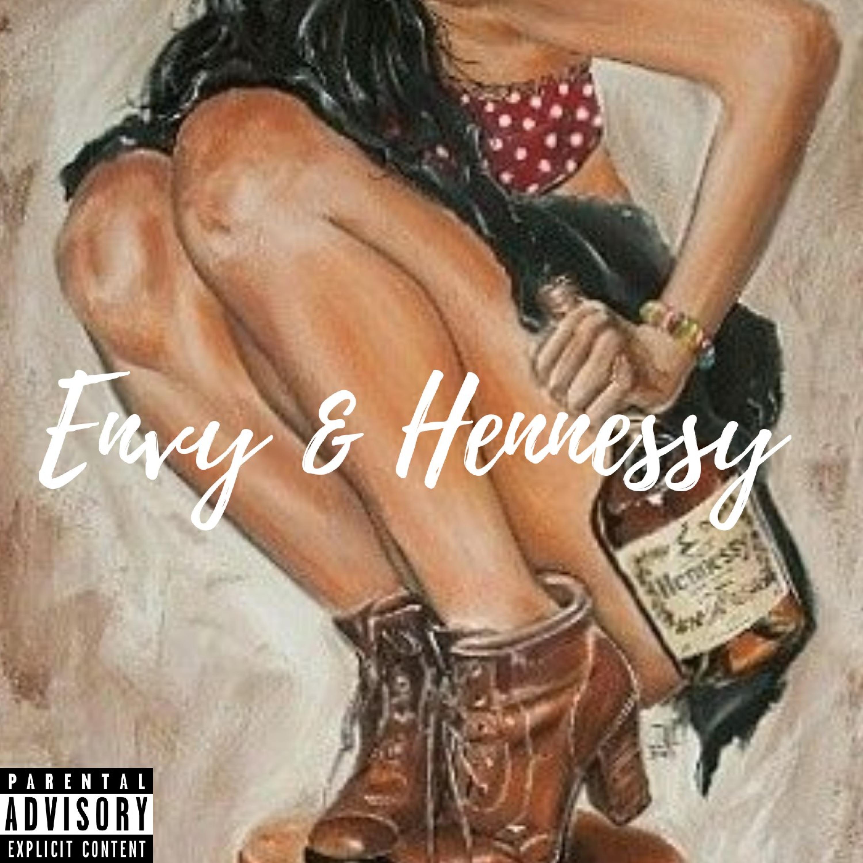 Envy & Hennessy (feat. Young T)