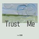 Trust Me