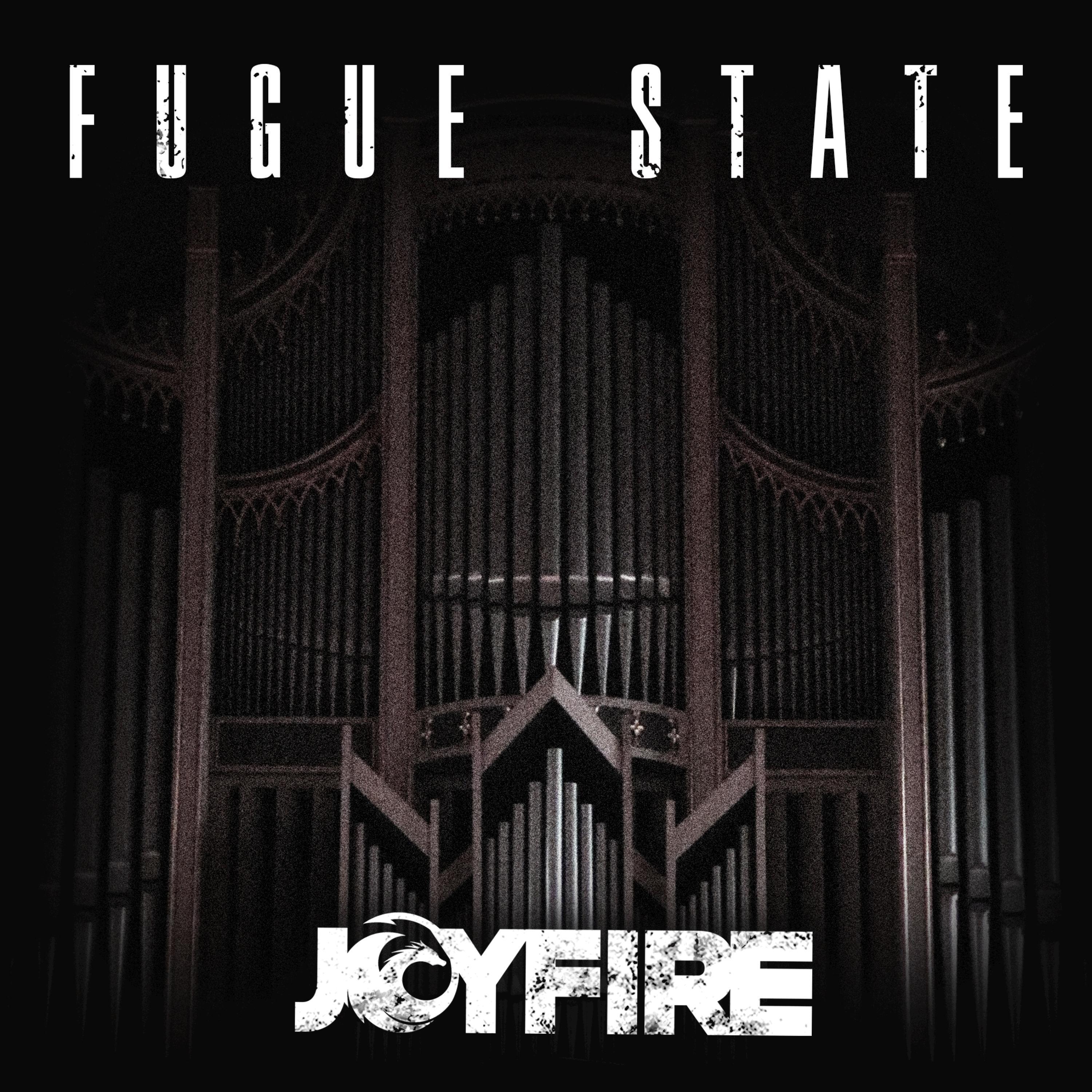 Joyfire - Fugue State